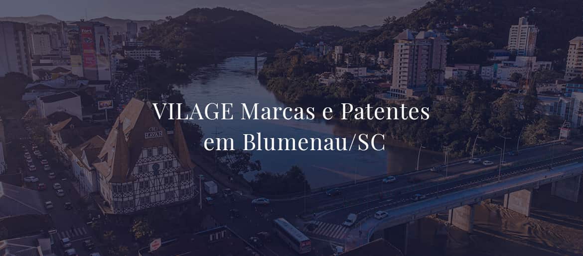 Registro de marcas e patentes em Blumenau/SC