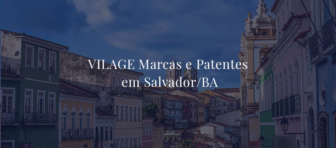 Registro de Marcas e Patentes em Salvador/BA