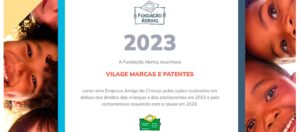 Selo de “Empresa Amiga da Criança” foi renovado pela Fundação Abrinq